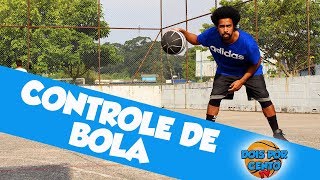 COMO EU GANHEI O CONTROLE DE BOLA (Dicas Simples e Eficientes) - TUTORIAIS BASQUETE/ BASQUETE DE RUA