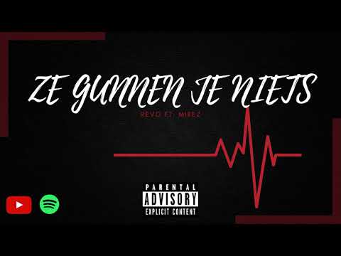 15 - Revo - Ze Gunnen Je Niets Ft. Mikez [Oud Maar Goud verzamelalbum]