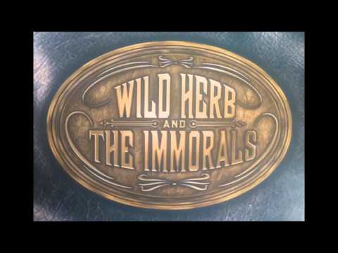 Wild Herb and the Immorals - Lovechrome