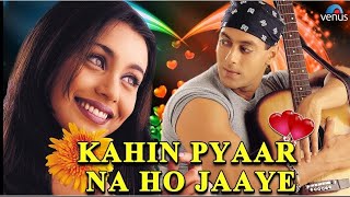 Download lagu Film kahin pyaar na ho jaaye sub indonesia mp3