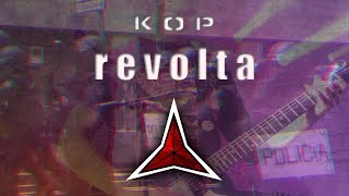 KOP - Revolta (Videoclip Oficial)