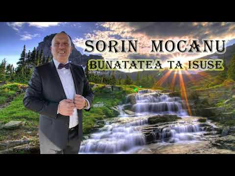 SORIN MOCANU - BUNATATEA TA ISUSE-2021
