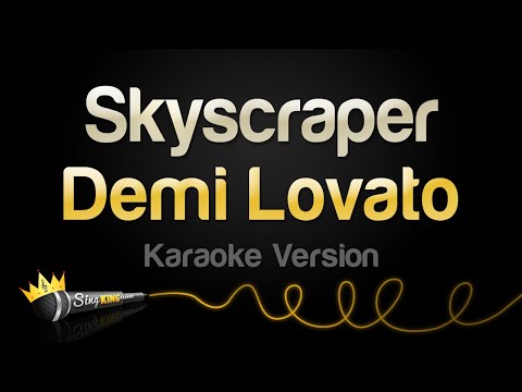 Demi Lovato - Skyscraper (Karaoke Version)