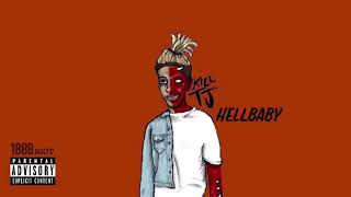 KillTJ - “hellbaby” (Official Audio)
