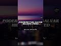Poderoso Para Salvar Hillsong En Español UNITED LETRA ESPAÑOL