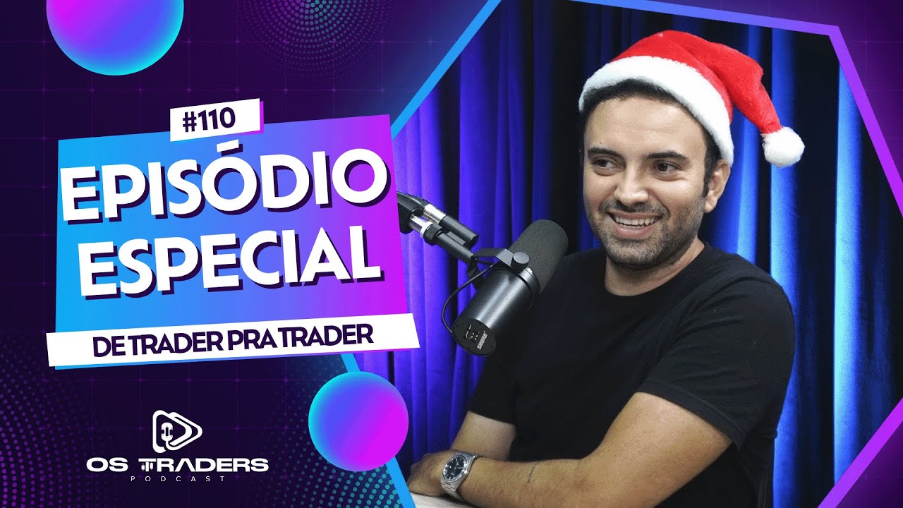 ESPECIAL DE NATAL COM VASCO MAMEDE | OS TRADERS PODCAST #109