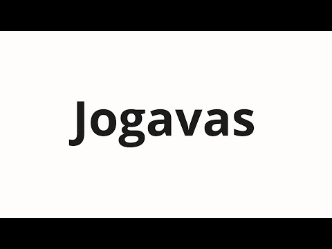 How to pronounce Jogavas