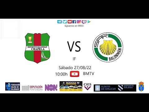 220827 IF BM CHAPELA - BM SAR(Amigable)