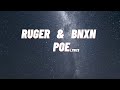 Ruger Feat. BNXN  - POE [Lyrics]