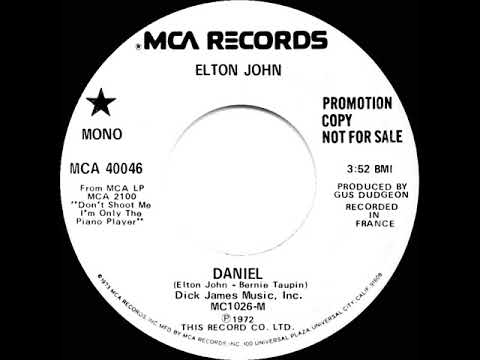 1973 Elton John - Daniel (mono radio promo 45)