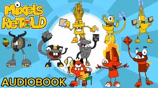 Mixels RETOLD: The Complete Timeline - Volume 1