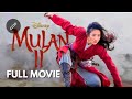 Mulan 2 Full Movie Trailer Disney Princess Warrior Returns Mulan2 DisneyMovies PrincessWarrior