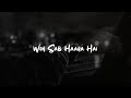 Iqtidar Arshman Khan Farrukh Mehervi Love Song Whatsapp Status Iqtidar Ost Status