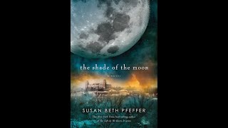 The Shade of the Moon Chapter #7