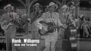 Hank Williams - Alone and Forsaken [VINTAGE SOUND]