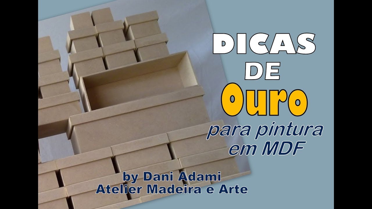 DICAS DE OURO PARA PINTURA EM MDF