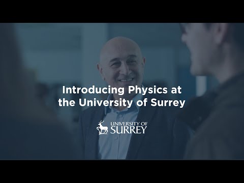 Introducing Physics at the University of Surrey