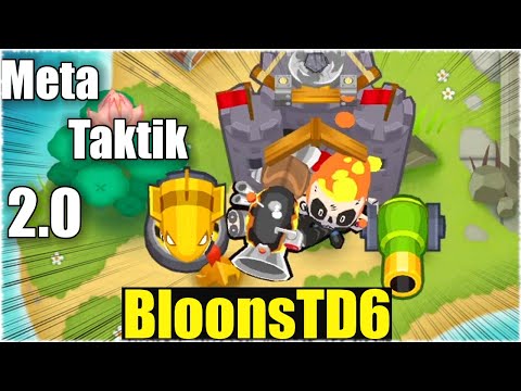 DIE METATAKTIK 2.0! - Bloons TD6 [Deutsch/German]