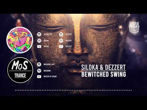 Siloka & Dezzert - Bewitched Swing