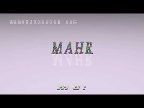 mahr - pronunciation