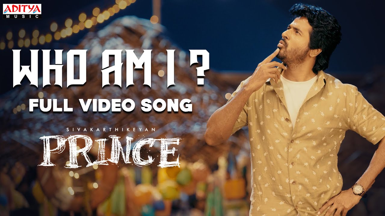 Who Am I Song Lyrics – Prince Telugu Movie