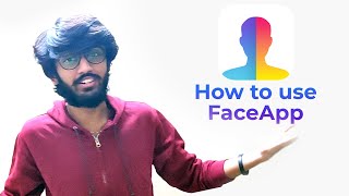How to use FaceApp | Face editing App | Tech Bytes