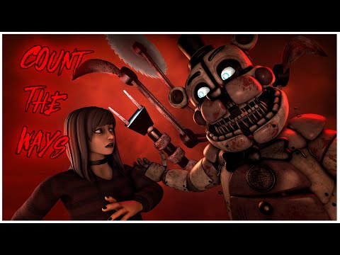 [FNAF/SFM] COUNT THE WAYS. SONG BY Dawko & DHeusta
