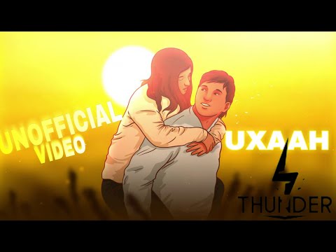 Tavreed, Nikhil & Sannidhya Bhuyan - Uxaah | Unofficial Music Video