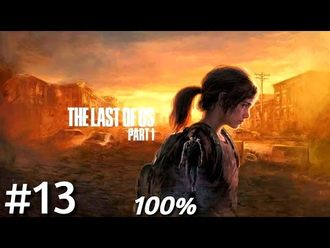 Zagrajmy w The Last of Us Part 1 (100%) odc. 13 - Henry i Sam | Hard