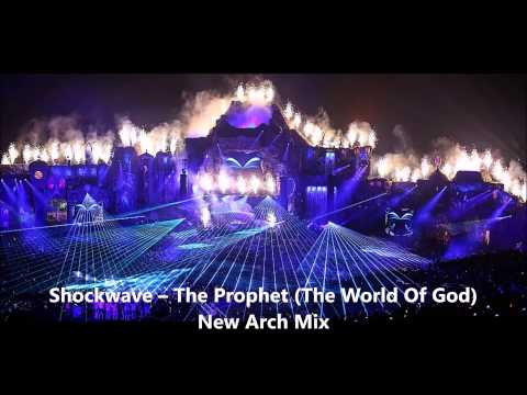 Shockwave ‎– The Prophet (The World Of God) New Arch Mix