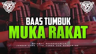Download lagu •MUKA RAKAT-  BAAS TUMBUK VIRAL 🌴 Ryo BMR  mp3