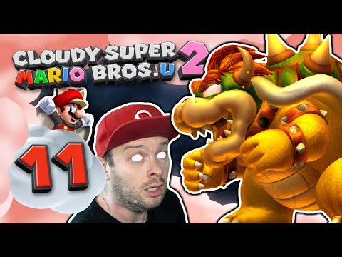 CLOUDY SUPER MARIO BROS. U 2 ☁️ #11: Finale gegen Willenlos-Bowser!