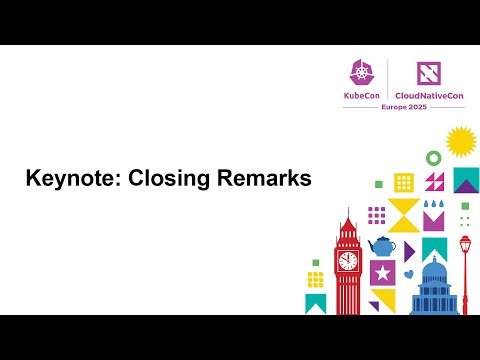 Keynote: Closing Remarks