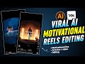 Viral Ai Voice Motivational Reels Video Editing Motivational Reels Video Kaise Banaye