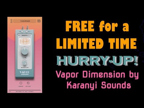 Vapor Dimension by Karanyi Sounds | FREE for a LIMITED TIME | HURRY UP!