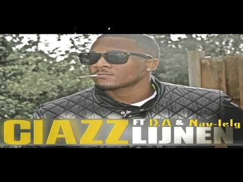 CiazZ-'Lijnen' Ft Nev-ielg & D.A    +Downloadlink