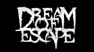 Hello, Goodbye - Dream of Escape