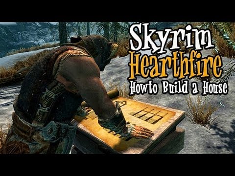 Skyrim Hearthfire - Beginners Guide to Building Your First Home.