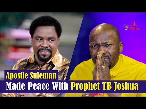 Apostle Suleman Made Peace With Prophet TB Joshua
