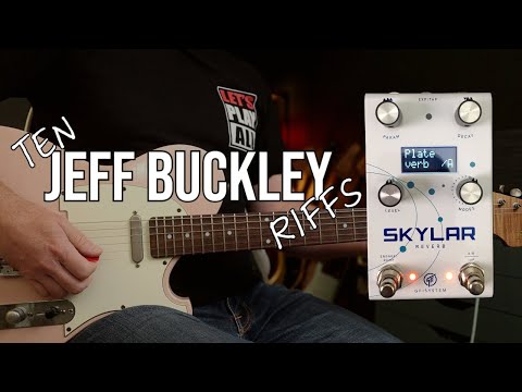 10 Jeff Buckley Riffs | GFI System Skylar Reverb (Pedal Demo)