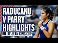 Highlights - Raducanu v Parry | GB v France - Billie Jean King Cup Qualifier 2024 | LTA