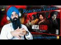 Reaction MoosaMashup Tribute To Sidhu Moosewala Legend DJ HARSH SHARMA X SUNIX THAKOR