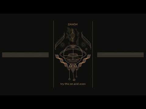 ZANON @ Try This On Acid #001 - Dj Set 2021