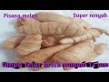 PISANG MOLEN SUPER RENYAH DAN KRENYES