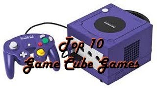 TOP 10 GAMECUBE GAMES - "That I Own" - By interghost