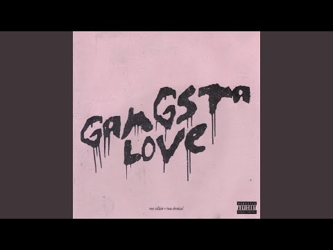 GANGSTA LOVE