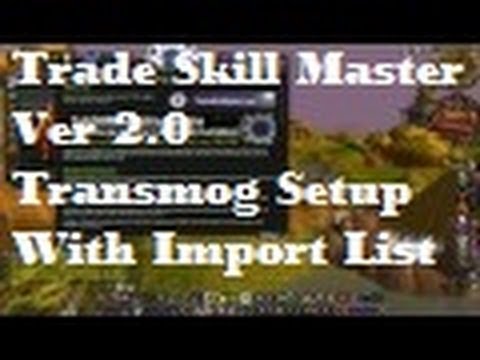 TSM 2.0 Transmog Setup With Import List String  - Silenthunder's WoW Gold Guides
