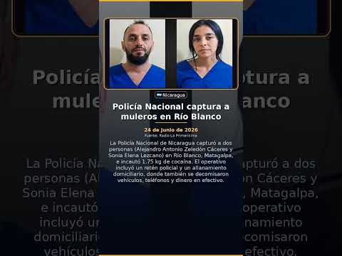 Policía Nacional captura a muleros en Río Blanco