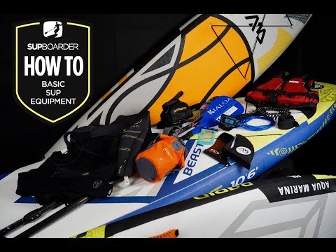 Basic SUP equipment / Getting into SUP how to videos thumbnail
