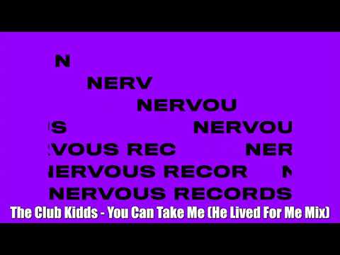 The Club Kidds - You Can Take Me (He Lived For Me Mix)